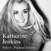 Katherine Jenkins - Who Wants to Live Forever